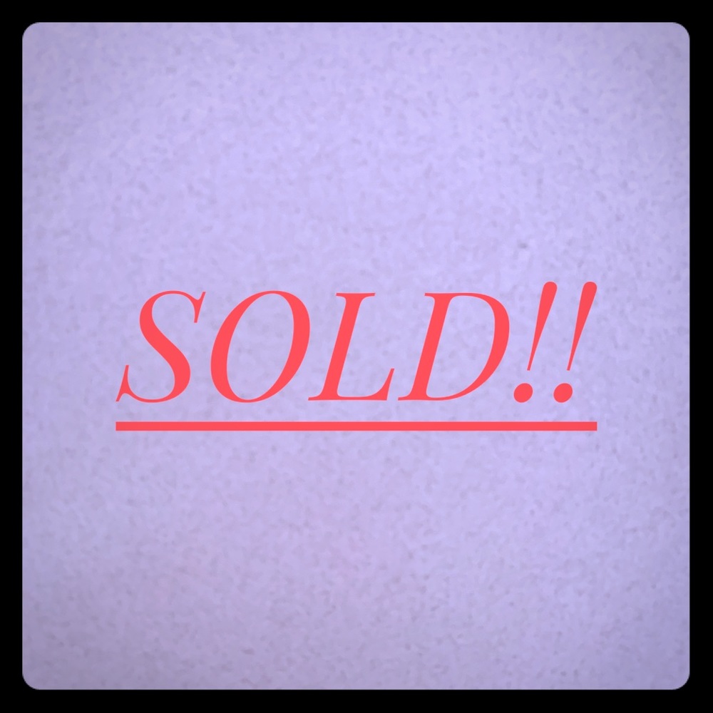 SOLD!!!